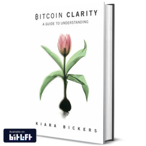 Bitcoin Clarity by Kiara Bickers