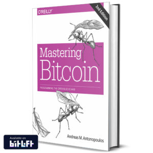 Mastering Bitcoin by Andreas Antonopoulos